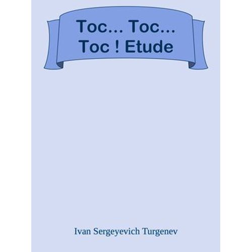 Toc... Toc... Toc ! Etude