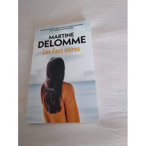 Livre Les Eaux Noires De Martine Delomme