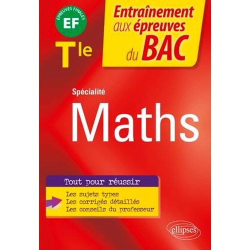 Spécialité Mathématiques - Terminale - Ef Épreuves Finales Bac