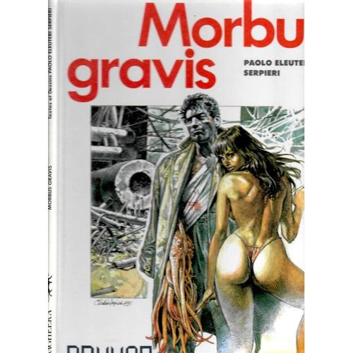 Bd Paolo Eleuteri Serpieri - Morbus Druuna Creatura Carnivora En E.O.