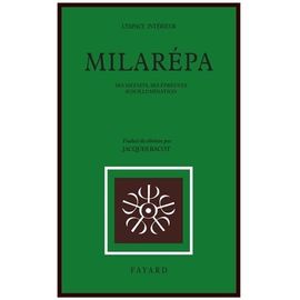 Milarépa - Ses Méfaits, Ses Épreuves, Son Illumination