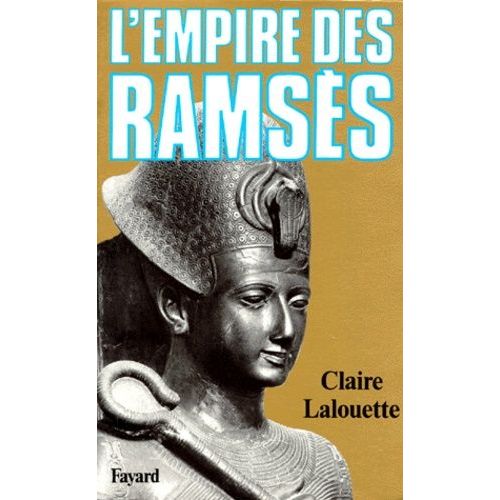 L'empire Des Ramsès