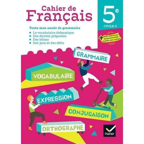 Mon Cahier De Français 5e Cycle 4