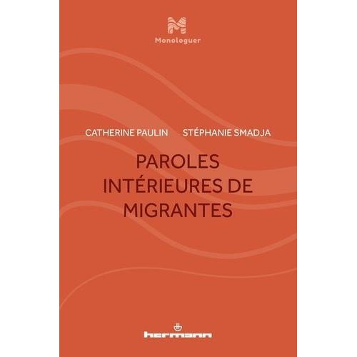 Paroles Intérieures De Migrantes