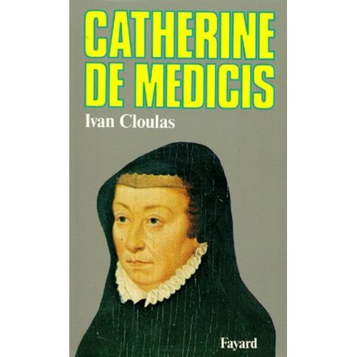 Catherine De Médicis