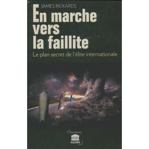 En Marche Vers La Faillite