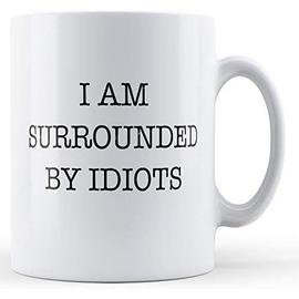 Empreintes digitales Je suis entouré d'idiots - Mug imprimé