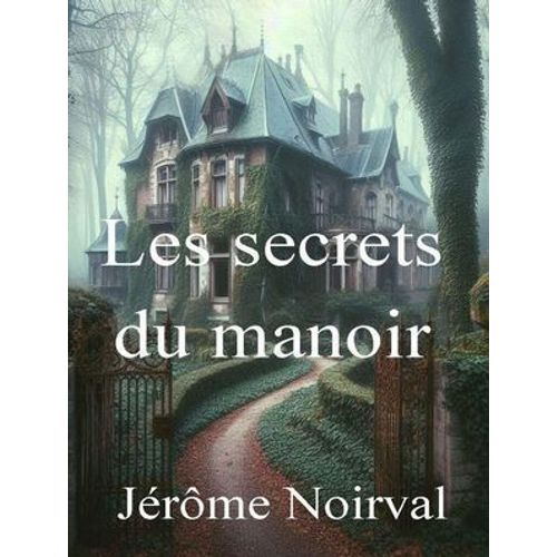 Les Secrets Du Manoir