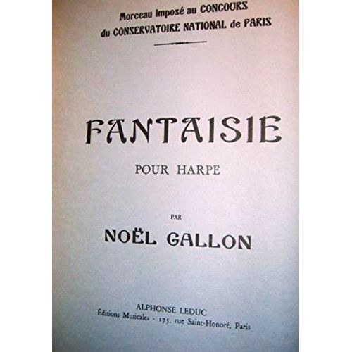 Noël Gallon : Fantaisie Pour Harpe - Editions Alphonse Leduc