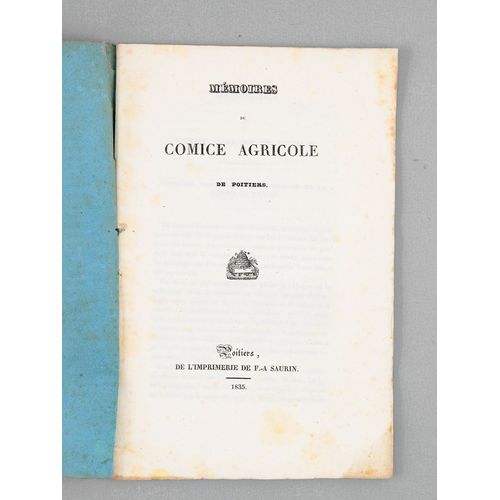 Mémoires Du Comice Agricole De Poitiers : Origine, Propagation Et Usages De La Pomme De Terre ; De La Culture Des Récoltes Vertes Pour Forrage Tempor