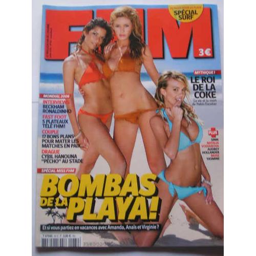 Fhm  N° 84 : Bombas De La Playa! Fast Foot, Beckam, Ronaldinho, Pablo Le Roi De La Coke, Sinik, Yasmine, Audrey Hollander, Etc...