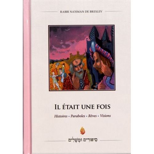 Il Était Une Fois - Histoires, Paraboles, Rêves, Visions