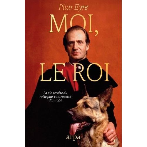 Moi, Le Roi