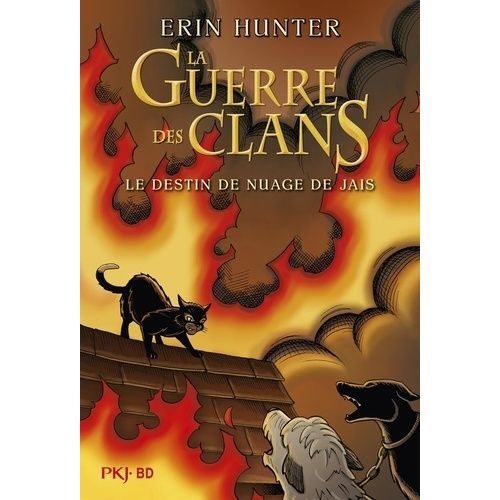 La Guerre Des Clans : Le Destin De Nuage De Jais - Intégrale Bd