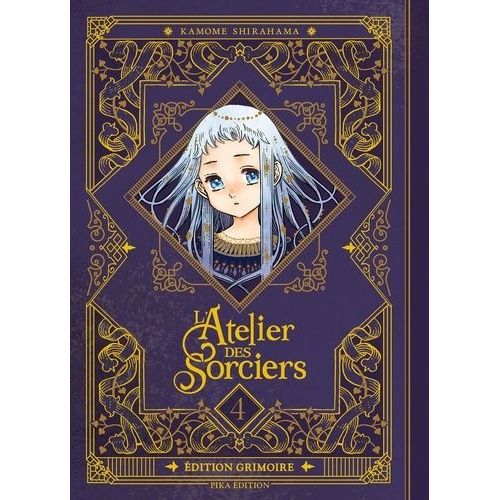 L'atelier Des Sorciers - Tome 4 - Edition Grimoire