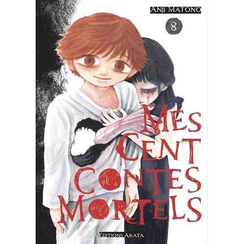 Mes Cent Contes Mortels - Tome 8