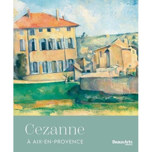 Cezanne À Aix-En-Provence