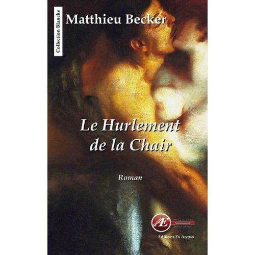 Le Hurlement De La Chair