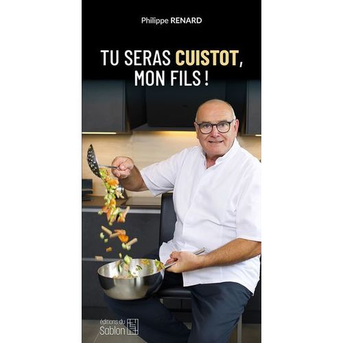 Tu Seras Cuistot, Mon Fils !