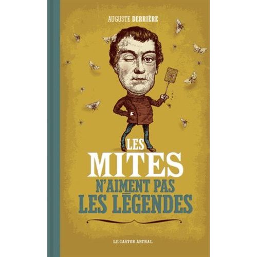 Les Mites N'aiment Pas Les Légendes