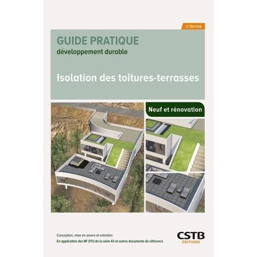 Isolation Des Toitures-Terrasses - Conception, Réalisation Et Entretien