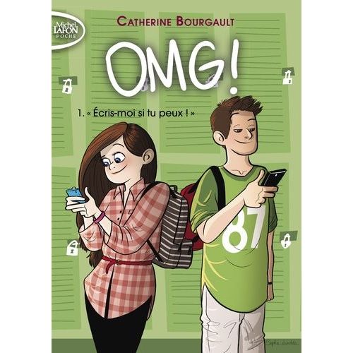 Omg ! - Tome 1 - Ecris-Moi Si Tu Peux