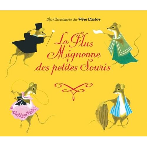 La Plus Mignonne Des Petites Souris