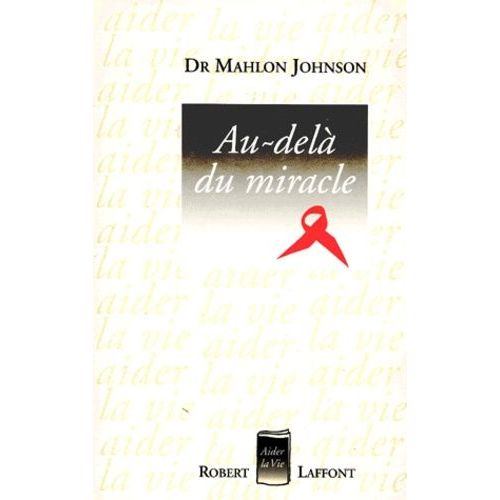 Au-Delà Du Miracle