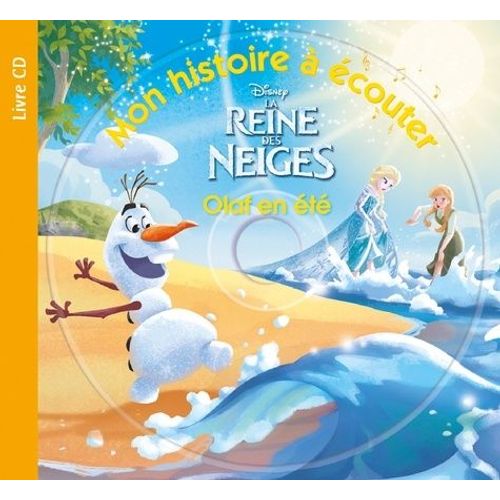 Olaf En Été - La Reine Des Neiges (1 Cd Audio)