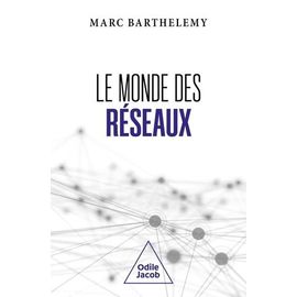 La Monde Des Réseaux