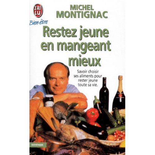 Restez Jeune En Mangeant Mieux