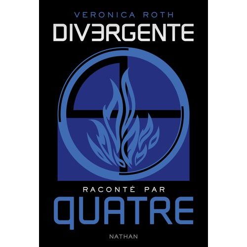 Divergente - Divergente Raconté Par Quatre
