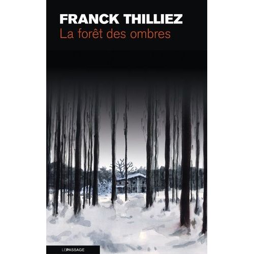 La Forêt Des Ombres