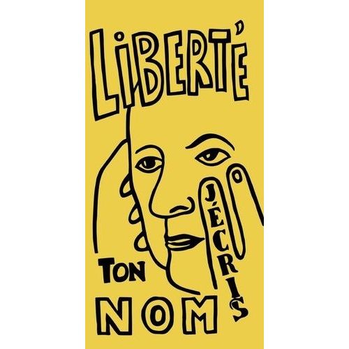 Liberté J'écris Ton Nom