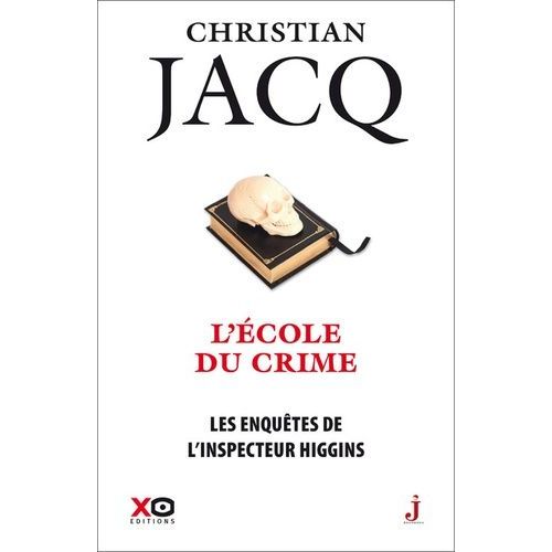 Les Enquêtes De L'inspecteur Higgins - Tome 23 - L'école Du Crime
