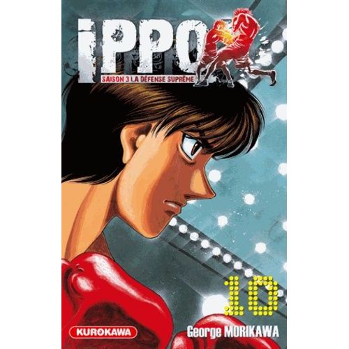 Ippo - Saison 3 - La Défense Suprême - Tome 10