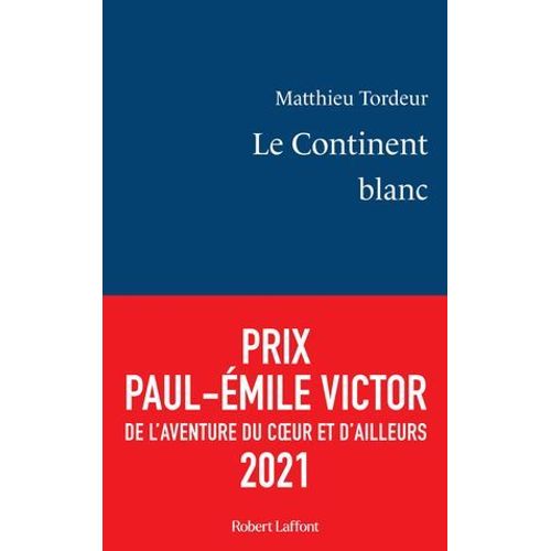 Le Continent Blanc