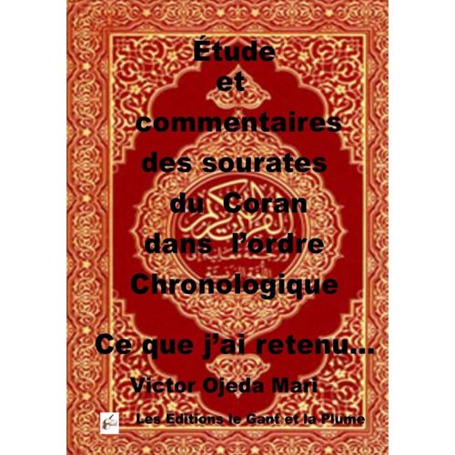 Le Coran Chronologique Et Commenté