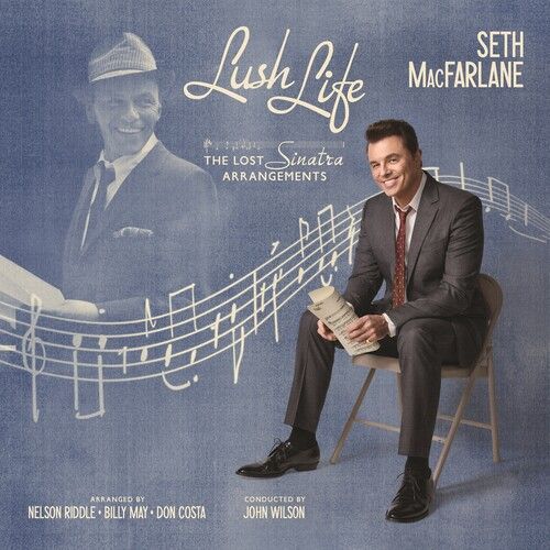Seth Macfarlane - Lush Life: The Lost Sinatra Arrangements [Compact Discs]