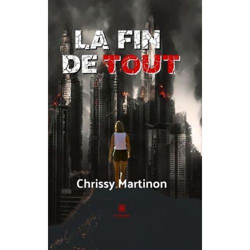 La Fin De Tout