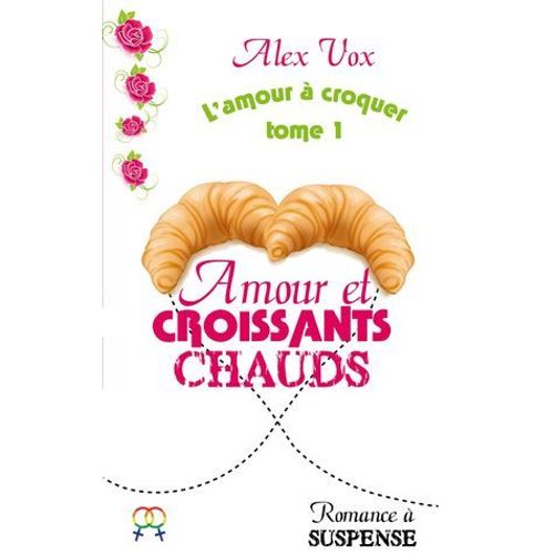 Amour Et Croissants Chauds