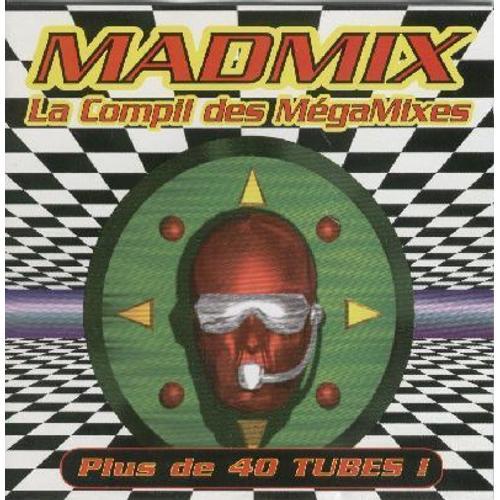 Madmix - La Compil Des Megamixes