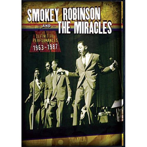Smokey Robinson And The Miracles - Definitive Performances 1963 - 1987