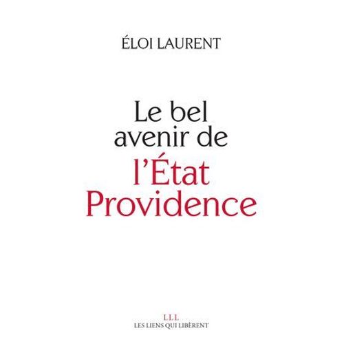 Le Bel Avenir De L'état Providence