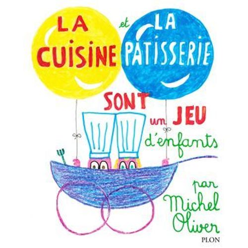 La Cuisine Et La Pâtisserie Sont Un Jeu D'enfants