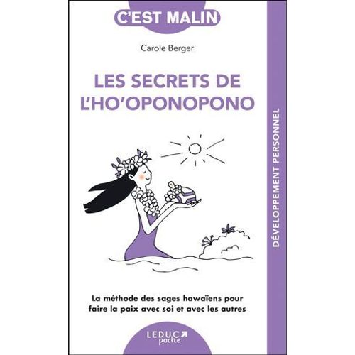 Les Secrets De L'ho'oponopono, C'est Malin