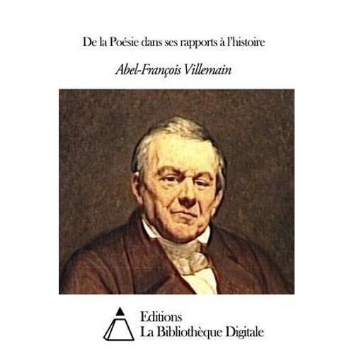 De La Poésie Dans Ses Rapports À L'histoire