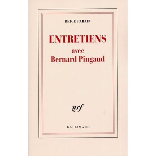 Entretiens Avec Bernard Pingaud