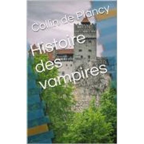 Histoire Des Vampires