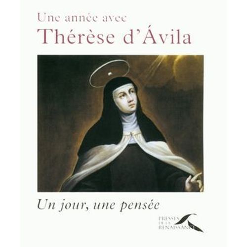 Une Année Avec Thérèse D'avila